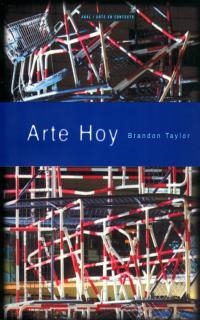 ARTE HOY | 9788446011521 | TAYLOR, BRANDON | Llibreria La Gralla | Librería online de Granollers
