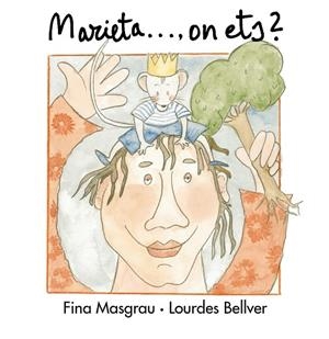 MARIETA ON ETS? | 9788481312713 | MASGRAU, FINA; BELLVER, LOURDES | Llibreria La Gralla | Librería online de Granollers