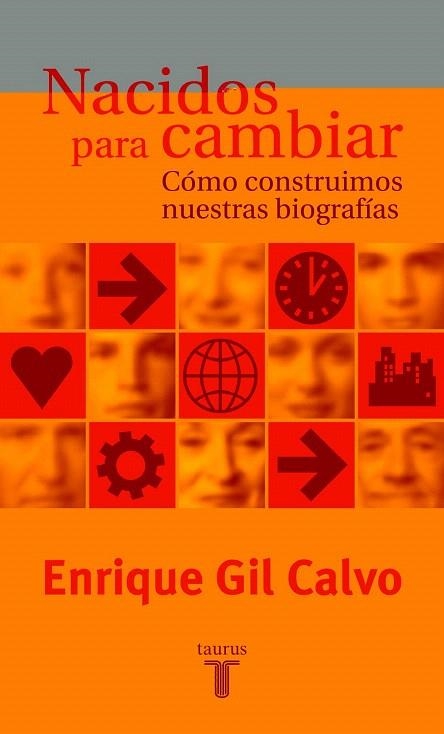 NACIDOS PARA CAMBIAR | 9788430604241 | GIL CALVO, ENRIQUE | Llibreria La Gralla | Llibreria online de Granollers