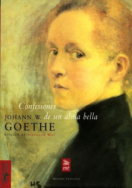 CONFESIONES DE UN ALMA BELLA (MINIMO TRANSITO 3) | 9788477746522 | GOETHE, JOHANN WOLFGANG | Llibreria La Gralla | Librería online de Granollers