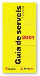 2001 GUIA DE SERVEIS A CATALUNYA | 9788439354055 | Llibreria La Gralla | Llibreria online de Granollers