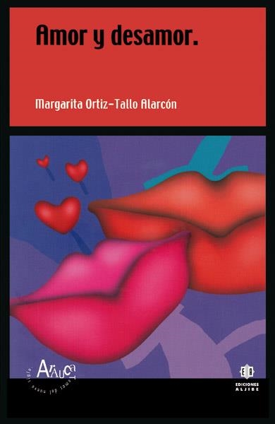 AMOR Y DESAMOR (ARAUCA 6) | 9788497000123 | ORTIZ-TALLO ALARCON, MARGARITA | Llibreria La Gralla | Llibreria online de Granollers