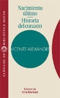 NACIMIENTO ULTIMO HISTORIA DEL CORAZON (CLASICOS 30) | 9788470308406 | ALEIXANDRE, VICENTE | Llibreria La Gralla | Llibreria online de Granollers