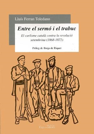 ENTRE EL SERMO I EL TRABUC | 9788479358112 | TOLEDANO GONZALEZ, LLUIS FERRAN | Llibreria La Gralla | Librería online de Granollers