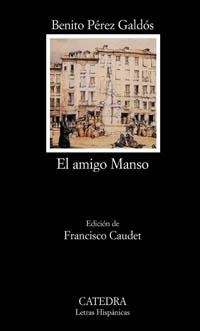 AMIGO MANSO, EL (LETRAS HISPANICAS 513) | 9788437619002 | PEREZ GALDOS, BENITO | Llibreria La Gralla | Librería online de Granollers