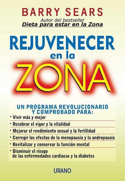 REJUVENECER EN LA ZONA | 9788479533786 | SEARS, BARRY | Llibreria La Gralla | Librería online de Granollers