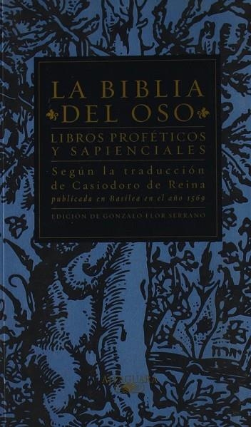 BIBLIA DEL OSO.LIBROS PROFETICOS Y SAPIENCIALES | 9788420442631 | DE REINA, CASIODORO | Llibreria La Gralla | Llibreria online de Granollers