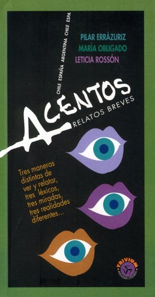 ACENTOS RELATOS BREVES | 9788489902398 | ERRAZURIZ, PILAR; OBLIGADO, MARIA; ROSSON, LETICIA | Llibreria La Gralla | Llibreria online de Granollers