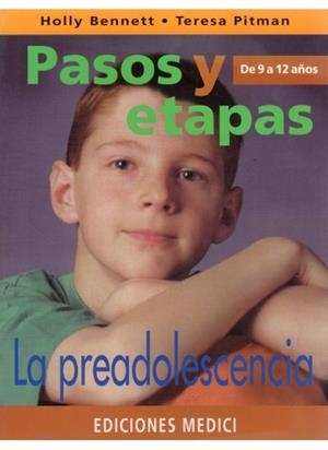PASOS Y ETAPAS: LA PREADOLESCENCIA | 9788489778252 | BENNETT, HOLLY / PITMAN, TERESA | Llibreria La Gralla | Librería online de Granollers