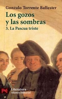 GOZOS Y LAS SOMBRAS, LOS 3. LA PASCUA TRISTE | 9788420638331 | TORRENTE BALLESTER | Llibreria La Gralla | Llibreria online de Granollers