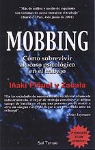 MOBBING COMO SOBREVIVIR AL ACOSO PSICOLOGICO EN EL TRABAJO | 9788429314106 | PIÑUEL, INAKI | Llibreria La Gralla | Librería online de Granollers