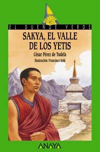 SAKYA EL VALLE DE LOS YETIS (EL DUENDE VERDE 126) | 9788466702850 | PEREZ DE TUDELA, CESAR; SOLE, FRANCISCO (ILUST) | Llibreria La Gralla | Librería online de Granollers