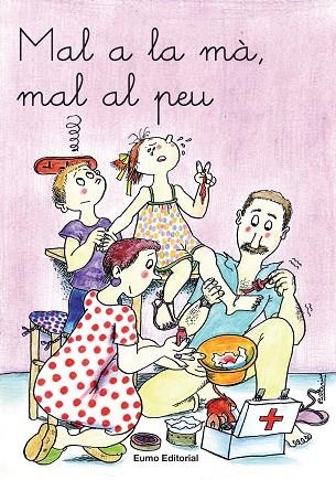 MAL A LA MA MAL AL PEU (PRIMERES PLANES LL.LL.) | 9788476023495 | PILARÍN BAYÉS/MONTSE CANUDAS I FEBRER/ADELINA PALACÍN/JOSEP TIÓ/ASSUMPTA VERDAGUER I DODAS | Llibreria La Gralla | Librería online de Granollers