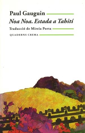 NOA NOA ESTADA A TAHITI (BIBLIOTECA MINIMA 103) | 9788477273400 | GAUGUIN, PAUL | Llibreria La Gralla | Llibreria online de Granollers