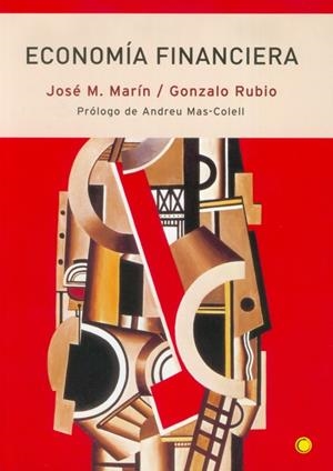 ECONOMIA FINANCIERA | 9788495348005 | MARIN, JOSE M.; RUBIO, GONZALO | Llibreria La Gralla | Llibreria online de Granollers