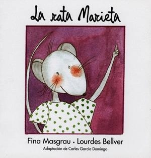 RATA MARIETA, LA (CASTELLA) | 9788481312942 | MASGRAU, FINA; BELLVER, LOURDES | Llibreria La Gralla | Librería online de Granollers