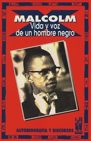 MALCOLM X VIDA Y VOZ DE UN HOMBRE NEGRO | 9788486597290 | X, MALCOLM | Llibreria La Gralla | Llibreria online de Granollers