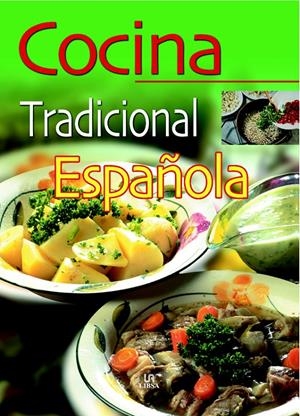 COCINA TRADICIONAL ESPAÑOLA | 9788466201704 | AA VV | Llibreria La Gralla | Librería online de Granollers