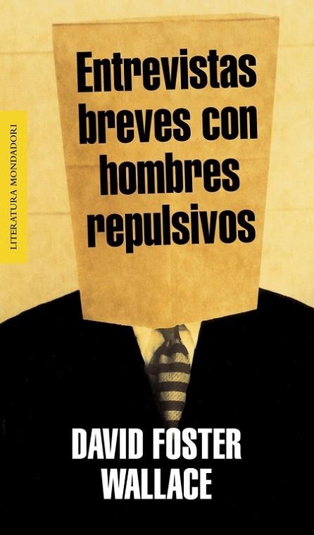 ENTREVISTAS BREVES CON HOMBRES REPULSIVOS (LITERATURA 162) | 9788439707172 | FOSTER WALLACE, DAVID | Llibreria La Gralla | Llibreria online de Granollers