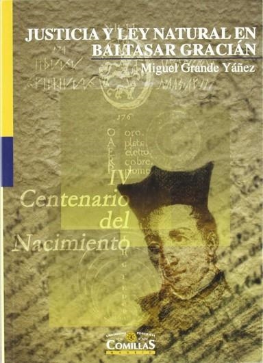 JUSTICIA Y LEY NATURAL EN BALTASAR GRACIAN | 9788484680130 | GRANDE YAÑEZ, MIGUEL | Llibreria La Gralla | Llibreria online de Granollers