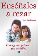 ENSEÑALES A REZAR (NUEVO MUNDO) | 9788488066848 | GEDDES, JOAN BEL | Llibreria La Gralla | Librería online de Granollers