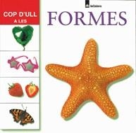 FORMES (COP D'ULL) | 9788424630515 | TUXWORTH, NICOLA; ELLIOT, MARION (ILUST) | Llibreria La Gralla | Llibreria online de Granollers