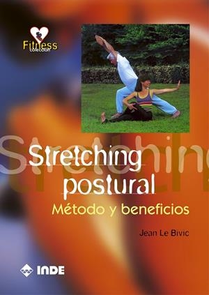 STRETCHING POSTURAL. METODO Y BENEFICIOS | 9788495114389 | LE BIVIC, JEAN | Llibreria La Gralla | Librería online de Granollers