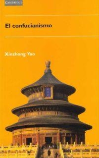 CONFUCIANISMO, EL | 9788483231333 | YAO, XINZHONG | Llibreria La Gralla | Librería online de Granollers