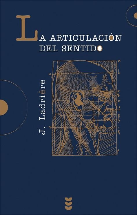 ARTICULACION DEL SENTIDO, LA (HERMENEIA FILOSOFIA 41) | 9788430112807 | LADRIERE, J. | Llibreria La Gralla | Llibreria online de Granollers