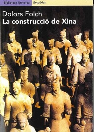 CONSTRUCCIO DE XINA, LA (BIBLIOTECA UNIVERSAL 153) | 9788475968025 | FOLCH, DOLORS | Llibreria La Gralla | Librería online de Granollers