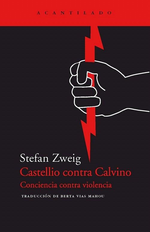 CASTELLIO CONTRA CALVINO CONCIENCIA CONTRA VIOLENCIA (A 48) | 9788495359568 | ZWEIG, STEFAN | Llibreria La Gralla | Llibreria online de Granollers