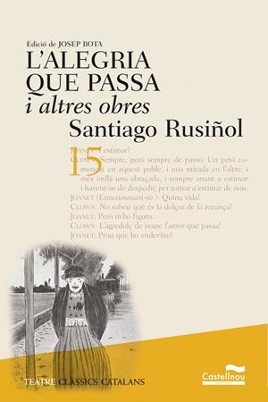 ALEGRIA QUE PASSA I ALTRES OBRES, L' (BIBLIOTECA HERMES 15) | 9788482875927 | RUSIÑOL, SANTIAGO | Llibreria La Gralla | Librería online de Granollers