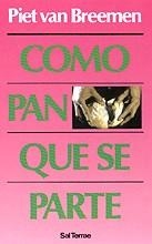 COMO PAN QUE SE PARTE | 9788429310573 | BREEMEN, PIET VAN | Llibreria La Gralla | Librería online de Granollers