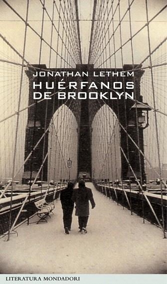 HUERFANOS DE BROOKLYN (LITERATURA MONDADORI 166) | 9788439706472 | LETHEM, JONATHAN | Llibreria La Gralla | Llibreria online de Granollers