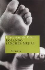 HISTORIAS DE OLMO (NUEVOS TIEMPOS 5) | 9788478445714 | SANCHEZ MEJIAS, ROLANDO | Llibreria La Gralla | Llibreria online de Granollers
