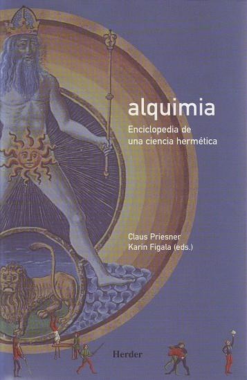 ALQUIMIA ENCICLOPEDIA DE UNA CIENCIA HERMETICA | 9788425421372 | PRIESNER, CLAUS; FIGALA, KARIN (EDS) | Llibreria La Gralla | Llibreria online de Granollers