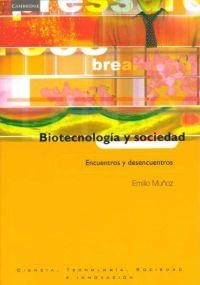 BIOTECNOLOGIA Y SOCIEDAD | 9788483232514 | MUÑOZ, EMILIO | Llibreria La Gralla | Llibreria online de Granollers