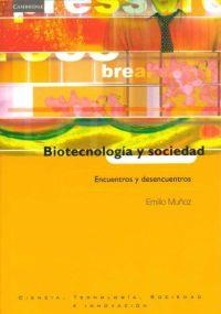 BIOTECNOLOGIA Y SOCIEDAD | 9788483232514 | MUÑOZ, EMILIO | Llibreria La Gralla | Llibreria online de Granollers