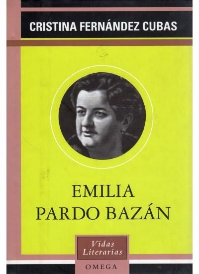 EMILIA PARDO BAZAN (VIDAS LITERARIAS) | 9788428212403 | FERNANDEZ CUBAS, CRISTINA | Llibreria La Gralla | Llibreria online de Granollers