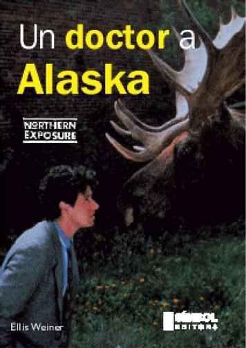 DOCTOR A ALASKA, UN | 9788493198428 | WEINER, ELLIS | Llibreria La Gralla | Llibreria online de Granollers