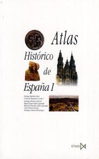 ATLAS HISTORICO DE ESPAÑA I | 9788470903496 | MARTINEZ, ENRIQUE I ALTRES | Llibreria La Gralla | Llibreria online de Granollers