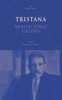 TRISTANA (NUESTROS CLASICOS) | 9788446016434 | PEREZ GALDOS, BENITO | Llibreria La Gralla | Librería online de Granollers