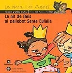 NIT DE REIS AL PAILEBOT SANTA EULALIA, LA (NORA I MARTI 1) | 9788424690816 | BLANCH, IGNASI (ILUST); MUSEU MARITIM | Llibreria La Gralla | Llibreria online de Granollers