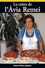 CUINA DE L'AVIA REMEI, LA (EL CULLEROT 10) | 9788495684226 | RIBAS AGUILERA, REMEI | Llibreria La Gralla | Librería online de Granollers