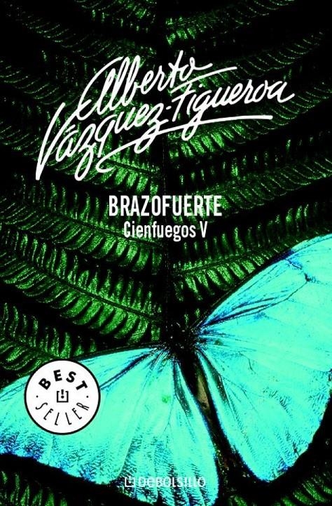 BRAZOFUERTE (CIENFUEGOS V) (DEBOLSILLO BESTSELLER 69/25) | 9788497931342 | VAZQUEZ-FIGUEROA, ALBERTO | Llibreria La Gralla | Librería online de Granollers
