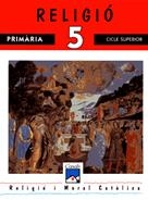 RELIGIO CS 5E PRIMARIA | 9788421822784 | VARIOS AUTORES | Llibreria La Gralla | Llibreria online de Granollers