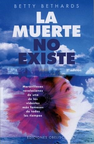 MUERTE NO EXISTE, LA | 9788477208624 | BETHARDS, BETTY | Llibreria La Gralla | Llibreria online de Granollers