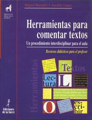 HERRAMIENTAS PARA COMENTAR TEXTOS.(PROFESOR) | 9788479602796 | BUENDIA, MIGUEL / LOPEZ, AMABLE | Llibreria La Gralla | Librería online de Granollers