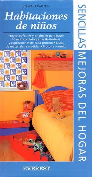 HABITACIONES DE NIÑOS (SENCILLAS MEJORAS DEL HOGAR) | 9788424184247 | WALTON, STEWART | Llibreria La Gralla | Librería online de Granollers