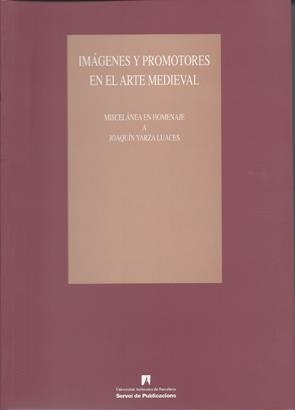 IMAGENES Y PROMOTORES EN EL ARTE MEDIEVAL | 9788449022517 | AA VV | Llibreria La Gralla | Librería online de Granollers